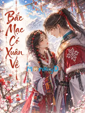 Bắc Mạc Có Xuân Về