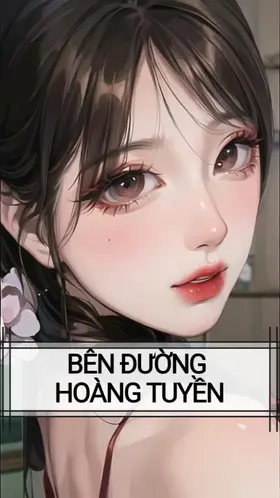 BÊN ĐƯỜNG HOÀNG TUYỀN