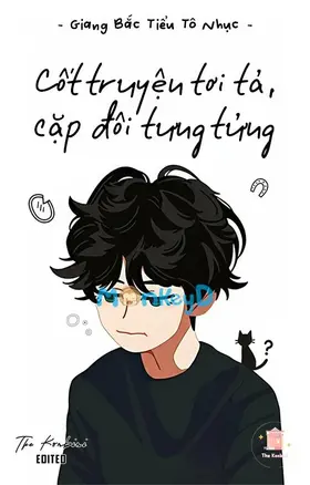Cốt Truyện Tơi Tả, Cặp Đôi Tưng Tửng