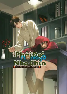 Phải Đợi Nho Chín