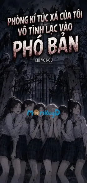 Phòng Kí Túc Xá Của Tôi Vô Tình Lạc Vào Phó Bản