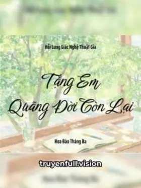 Tặng Em Quãng Đời Còn Lại