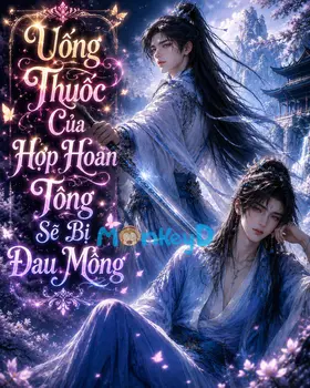 Uống Thuốc Của Hợp Hoan Tông Sẽ Bị Đau Mông